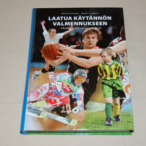 Hannele Forsman & Kyösti Lampinen Laatua käytännön valmennukseen